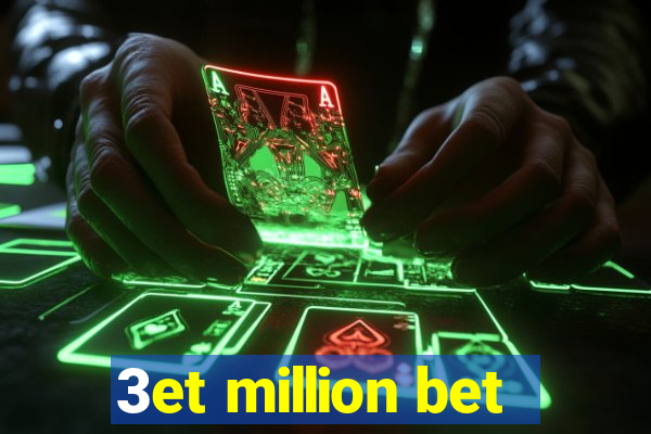 3et million bet